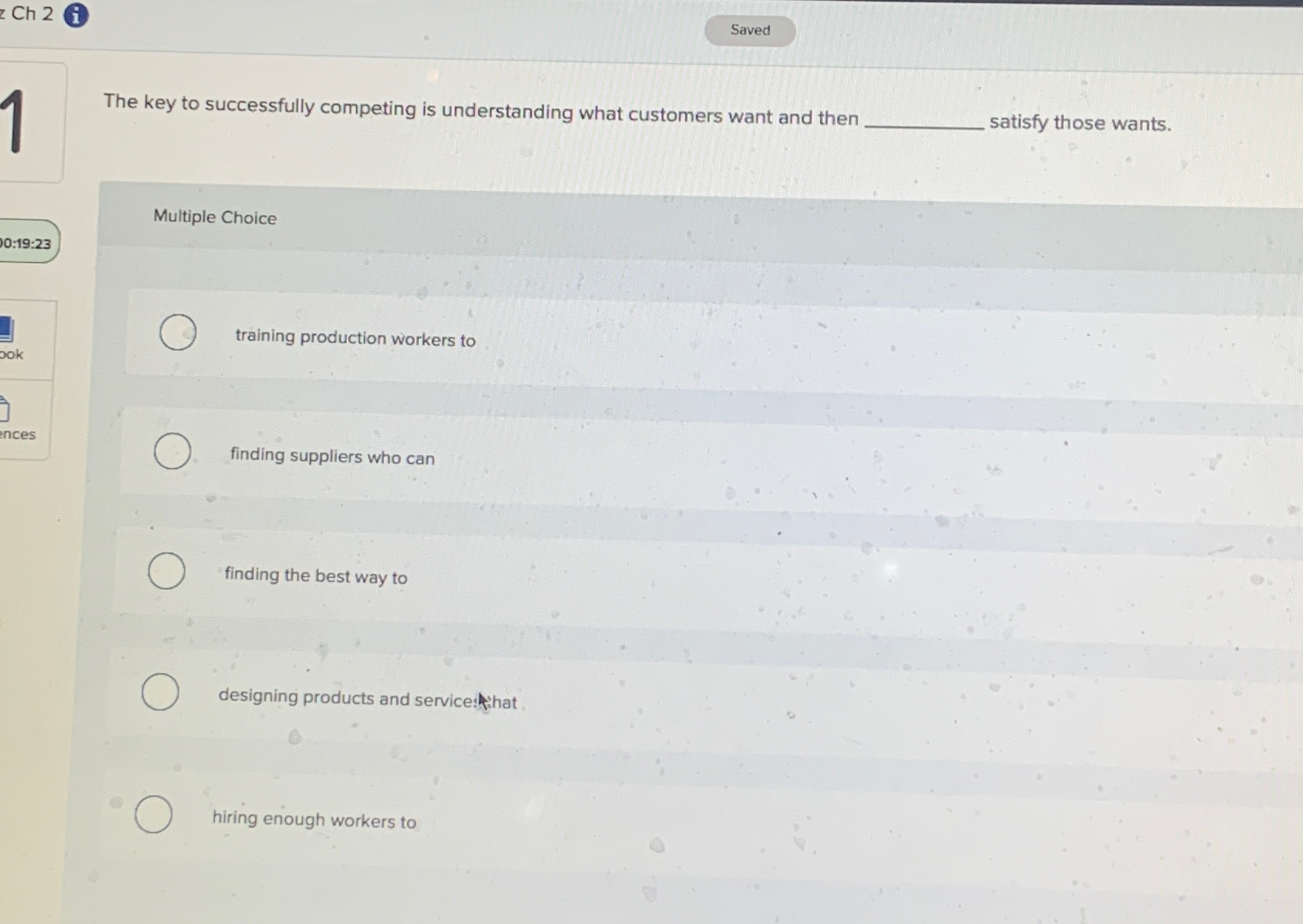  Ch2 The key to successfully competing is understanding what customers want