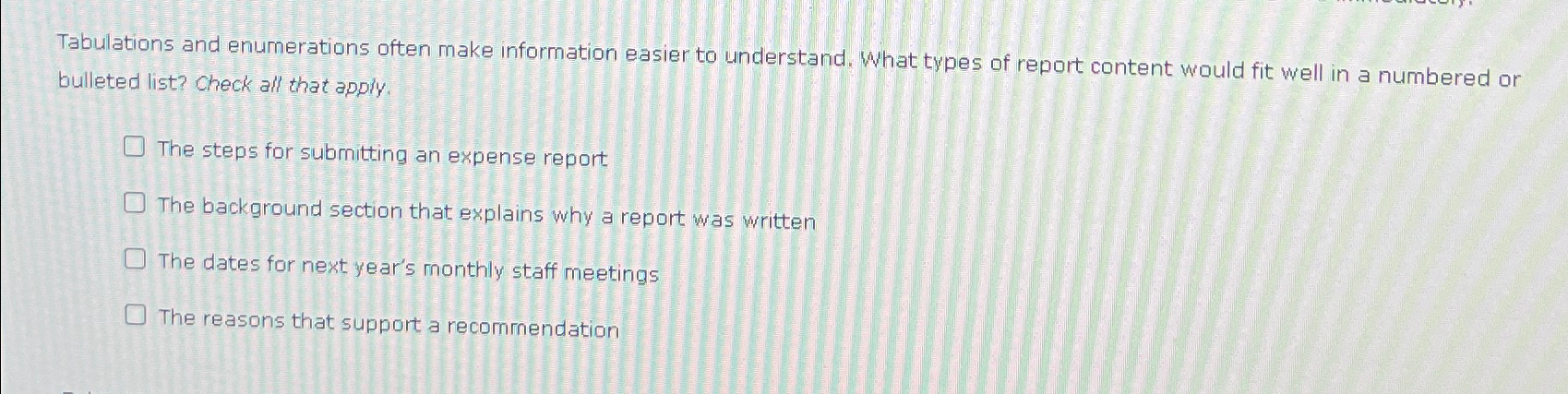  Tabulations and enumerations often make information easier to understand. What types