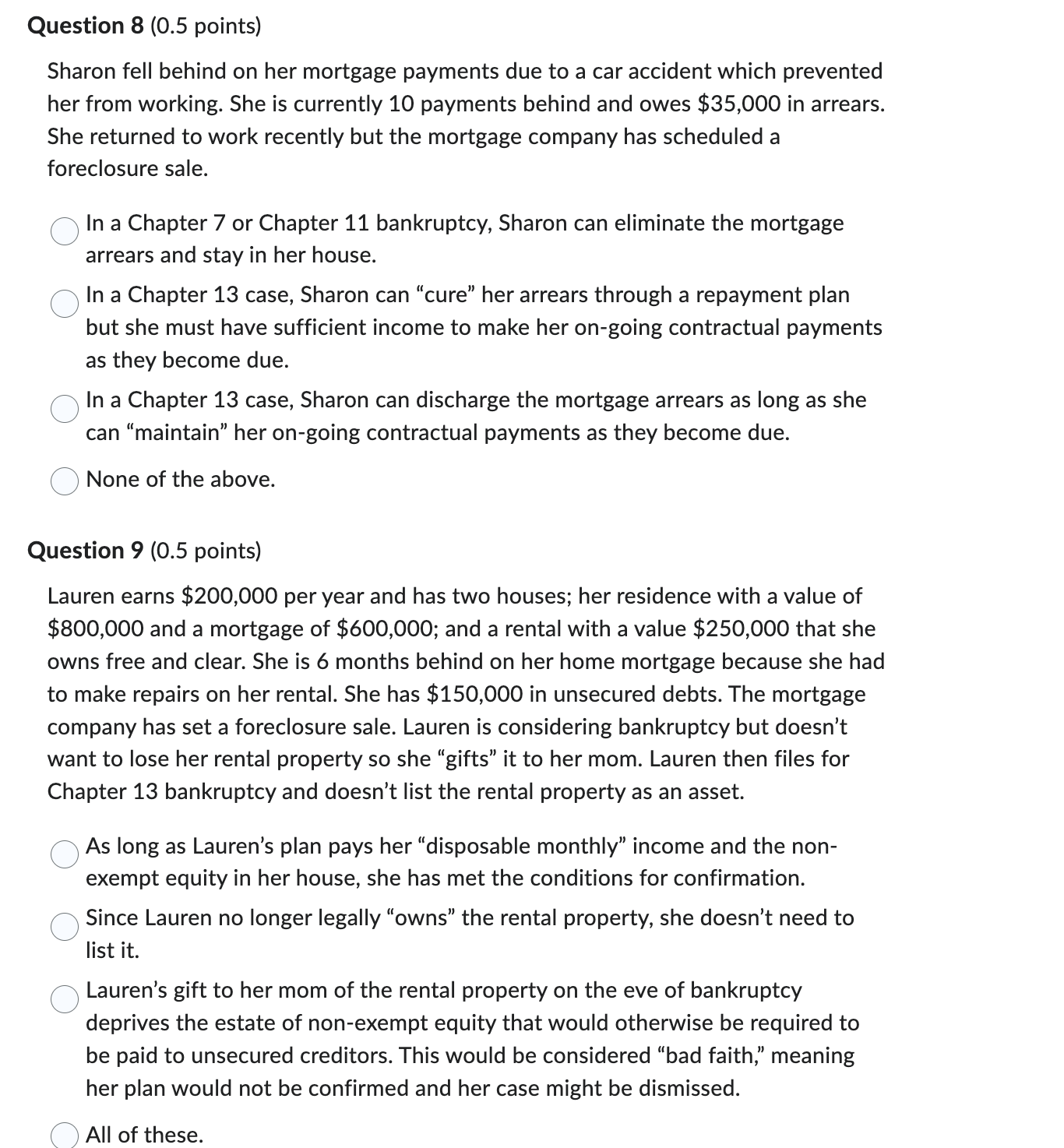 every Chapter 7 case. True False Question 3 (0.5 points) Jose files