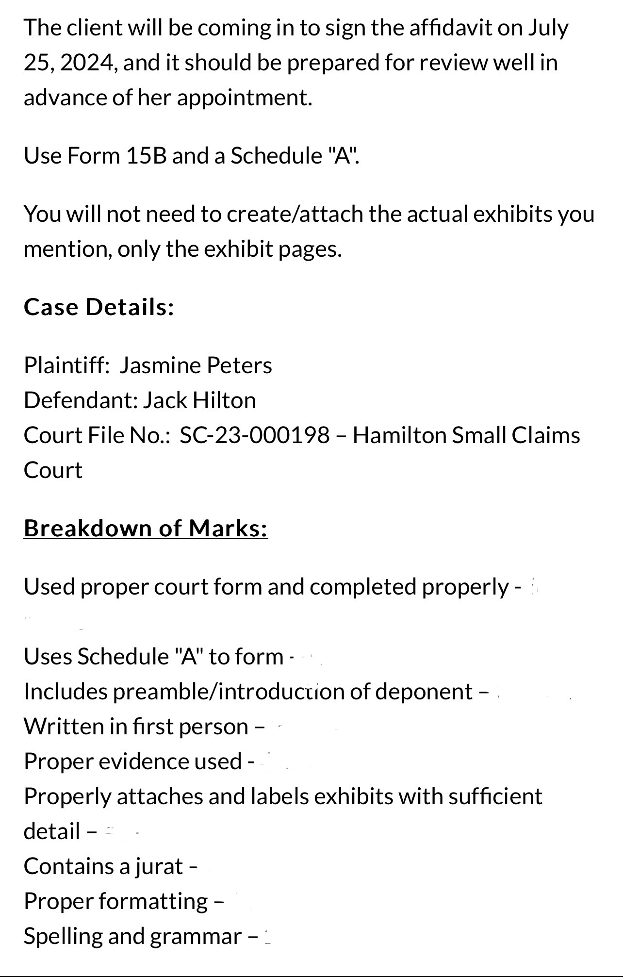 her an affidavit that she will use in relation to a small