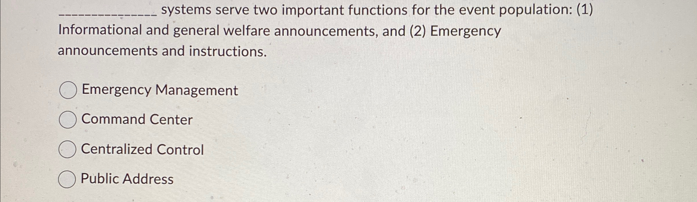  q, systems serve two important functions for the event population: (1)