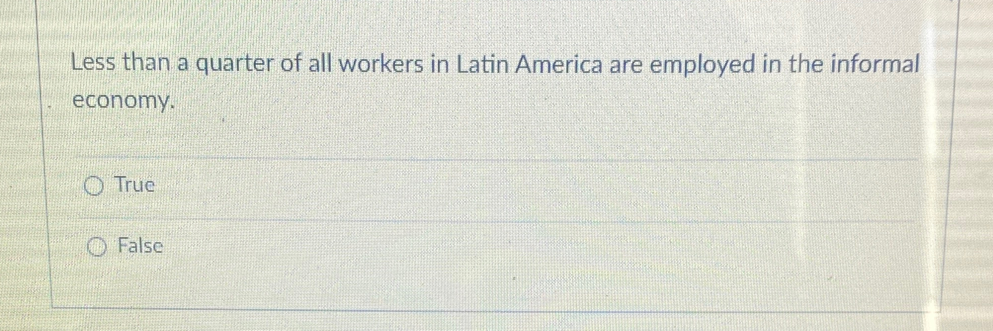  True or false less than a Less than a quarter of