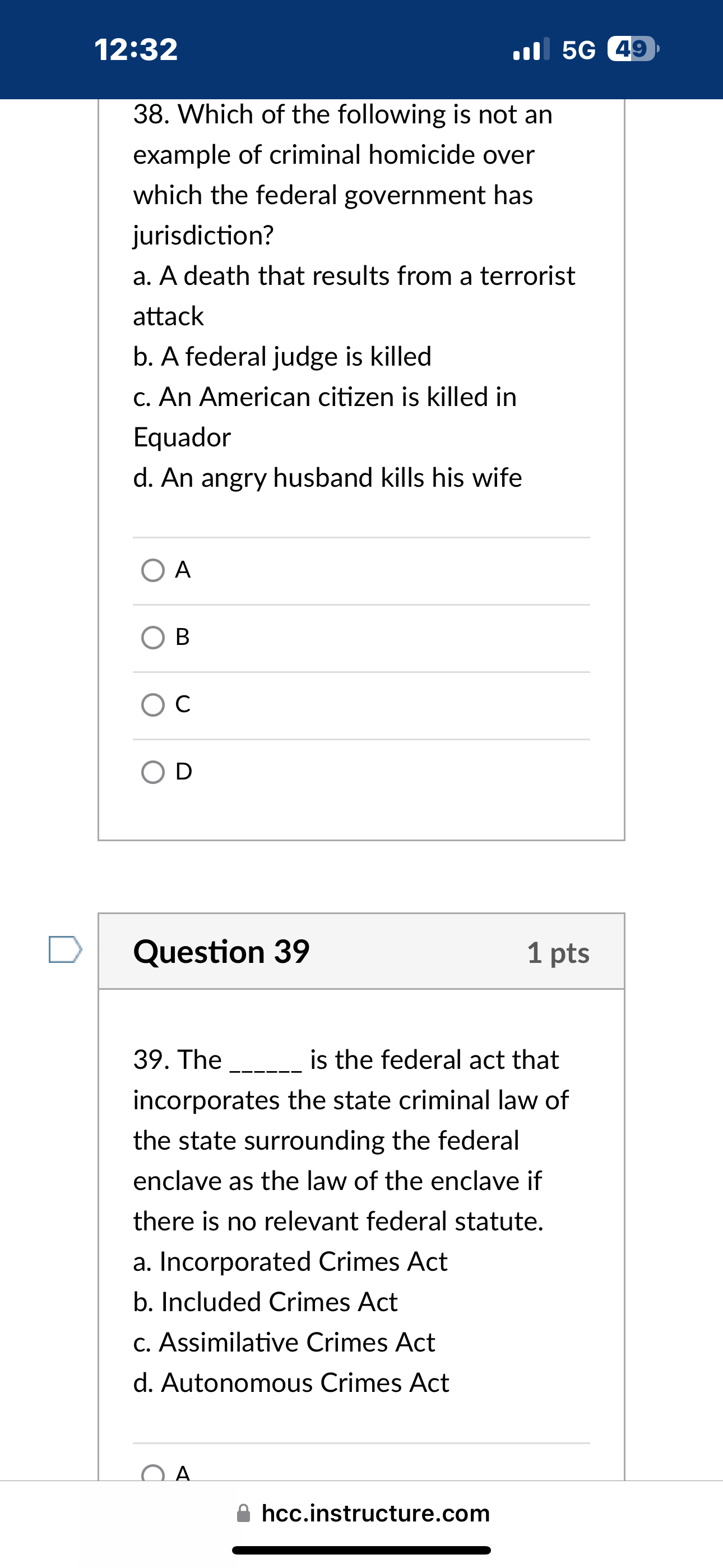 crime is that they fear arrest. O True (O False Question 8