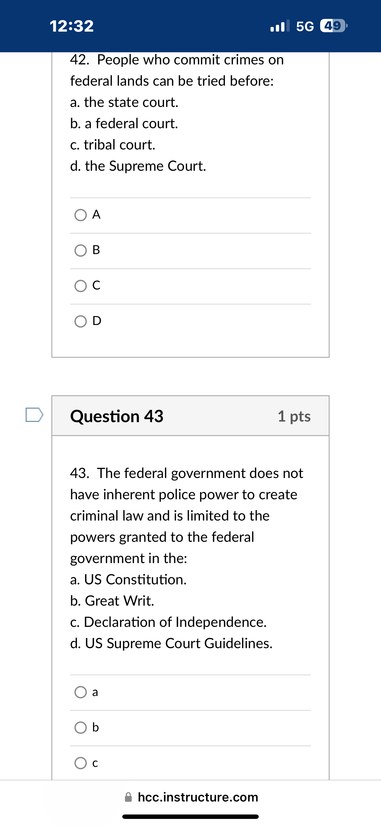 government, subject to constitutional limits, to enact criminal laws. O True O