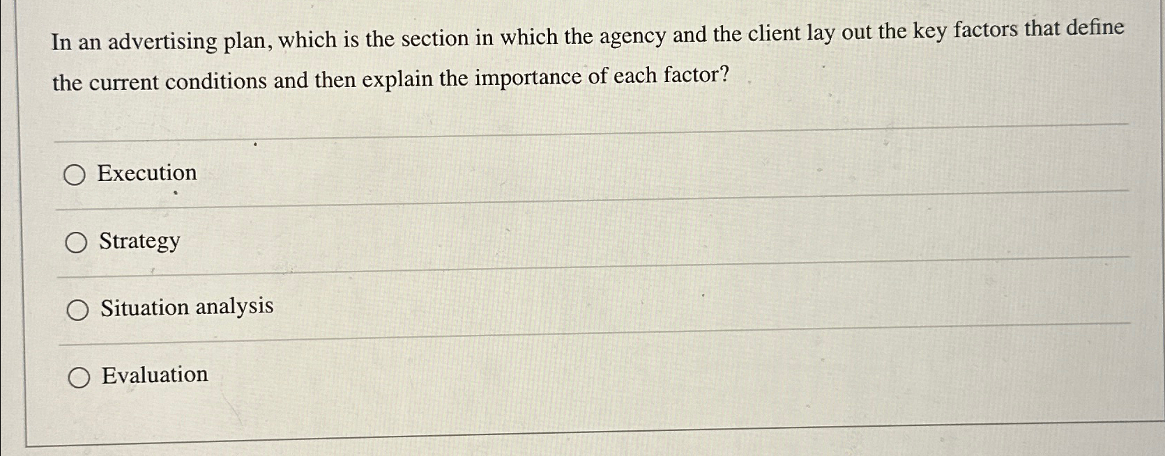  In an advertising plan, which is the section in which the