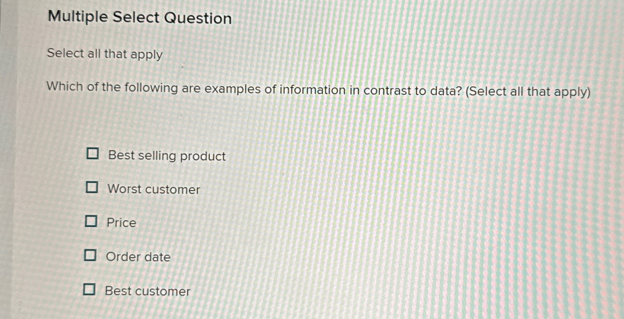  Multiple Select Question Select all that apply Which of the following