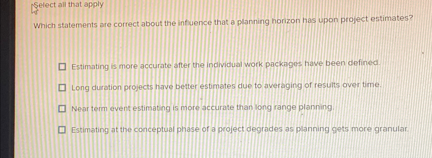  Select all that apply Which statements are correct about the influence