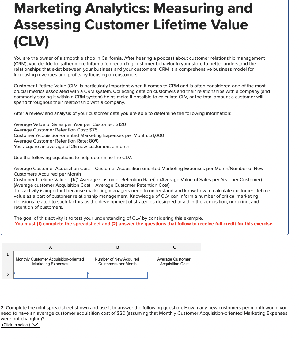  Marketing Analytics: Measuring and Assessing Customer Lifetime Value (cuv) You are