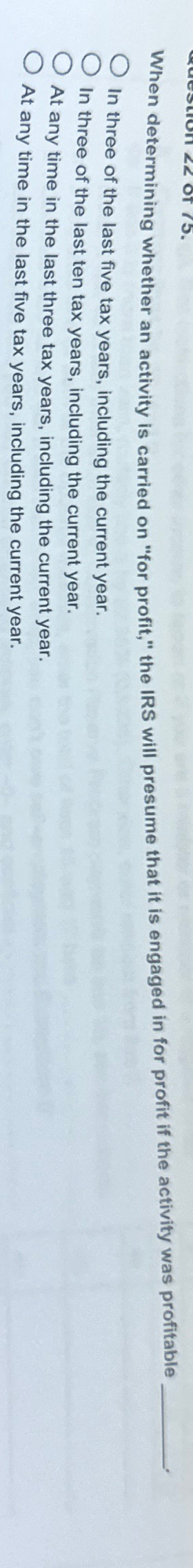  When determining whether an activity is carried on "for profit," the
