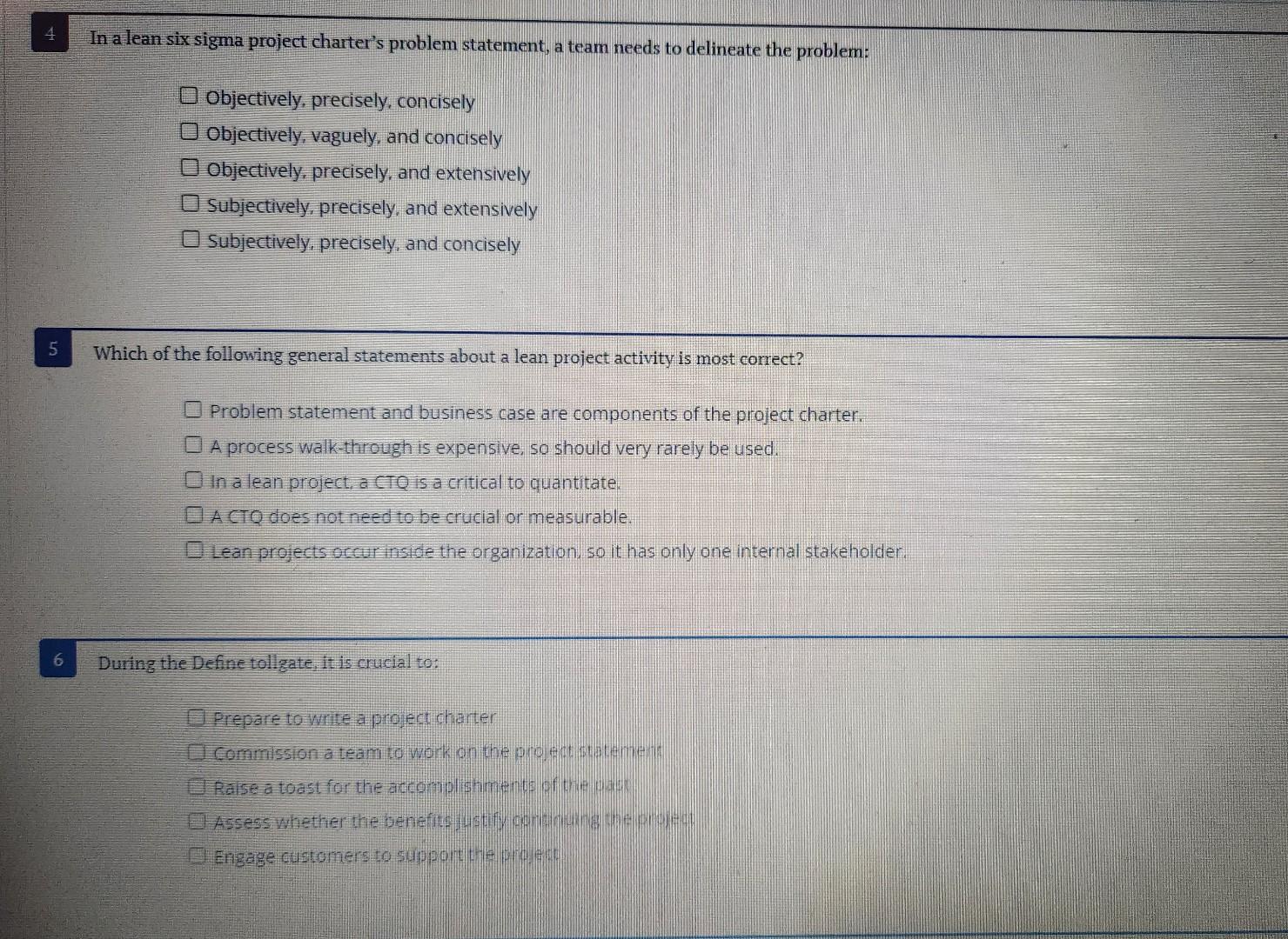 4 In a lean six sigma project charter's problem statement, a