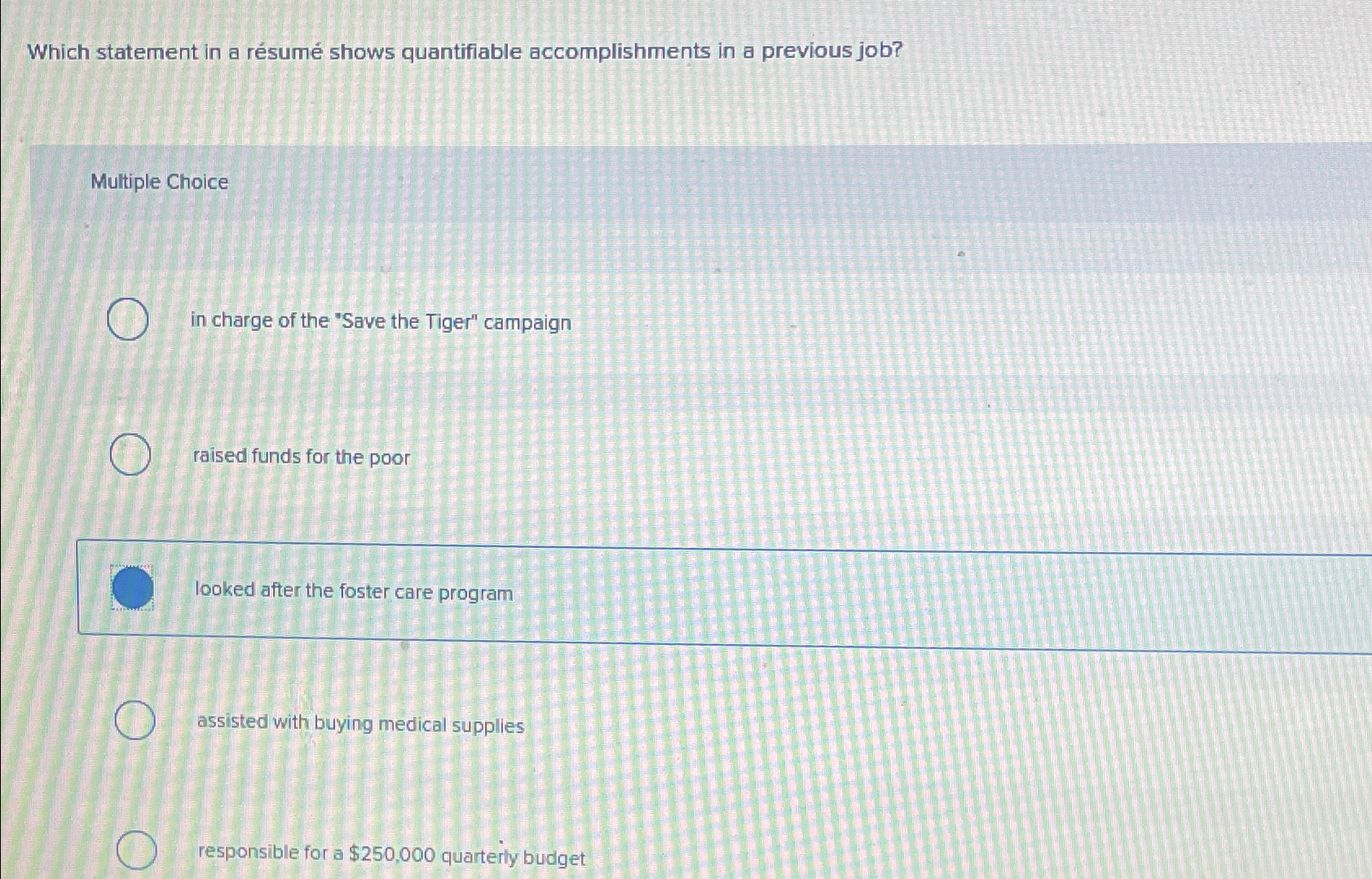  Which statement in a rsum shows quantifiable accomplishments in a previous