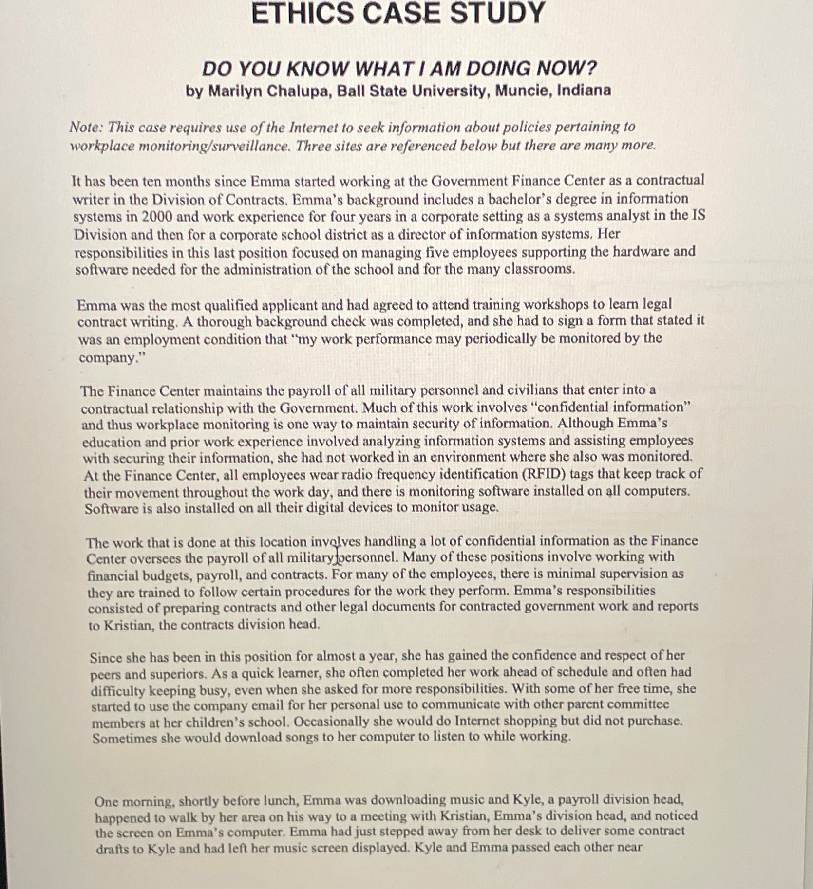  ETHICS CASE STUDY DO YOU KNOW WHAT I AM DOING NOW?