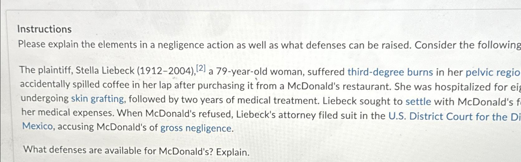  Instructions Please explain the elements in a negligence action as well