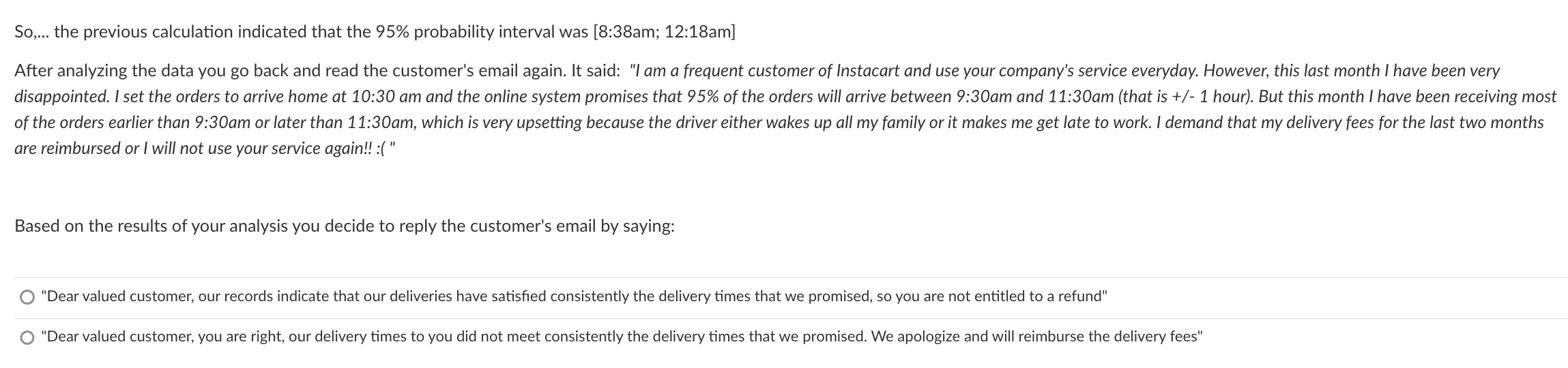  So,... the previous calculation indicated that the 95% probability interval was