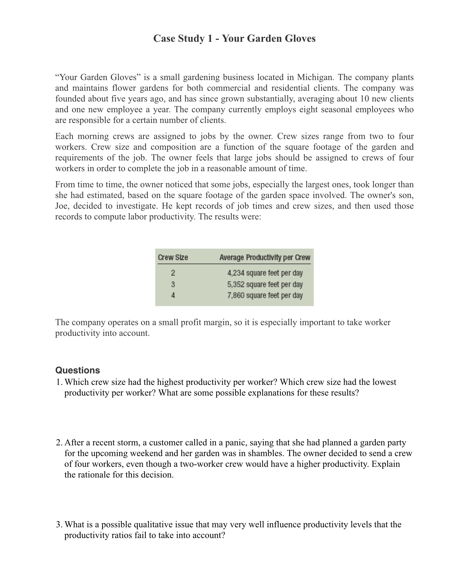  Case Study 1- Your Garden Gloves "Your Garden Gloves" is a