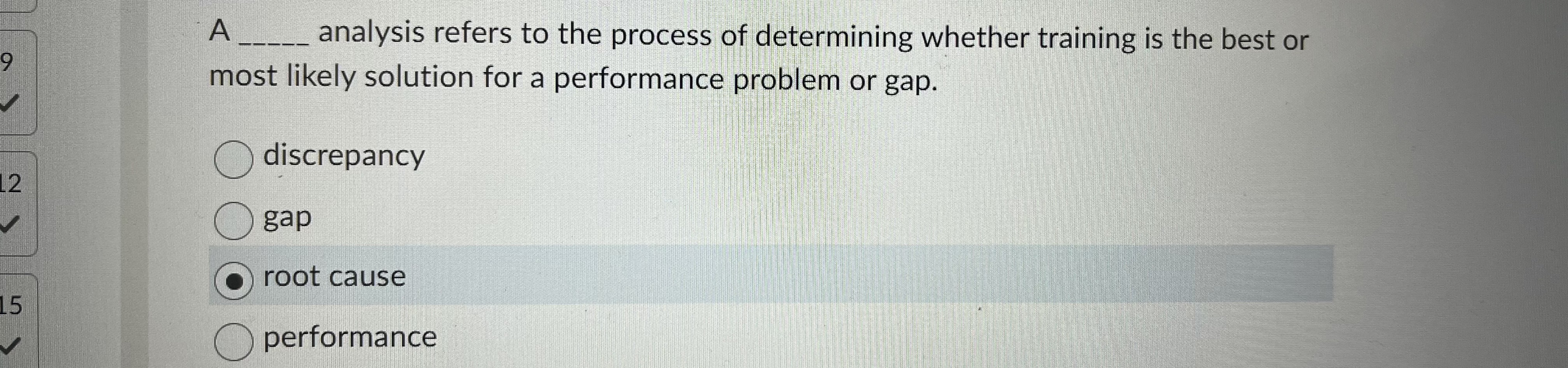  analysis refers to the process of determining whether training is the