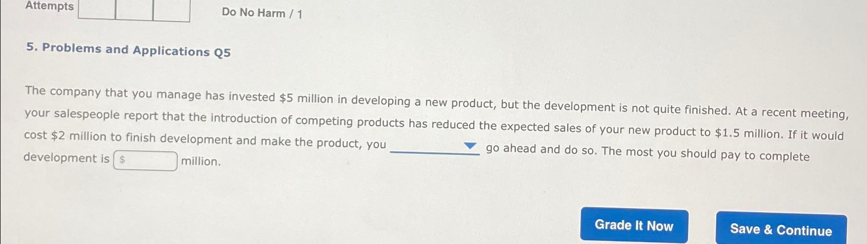  Attempts Do No Harm /1 5. Problems and Applications Q5 The