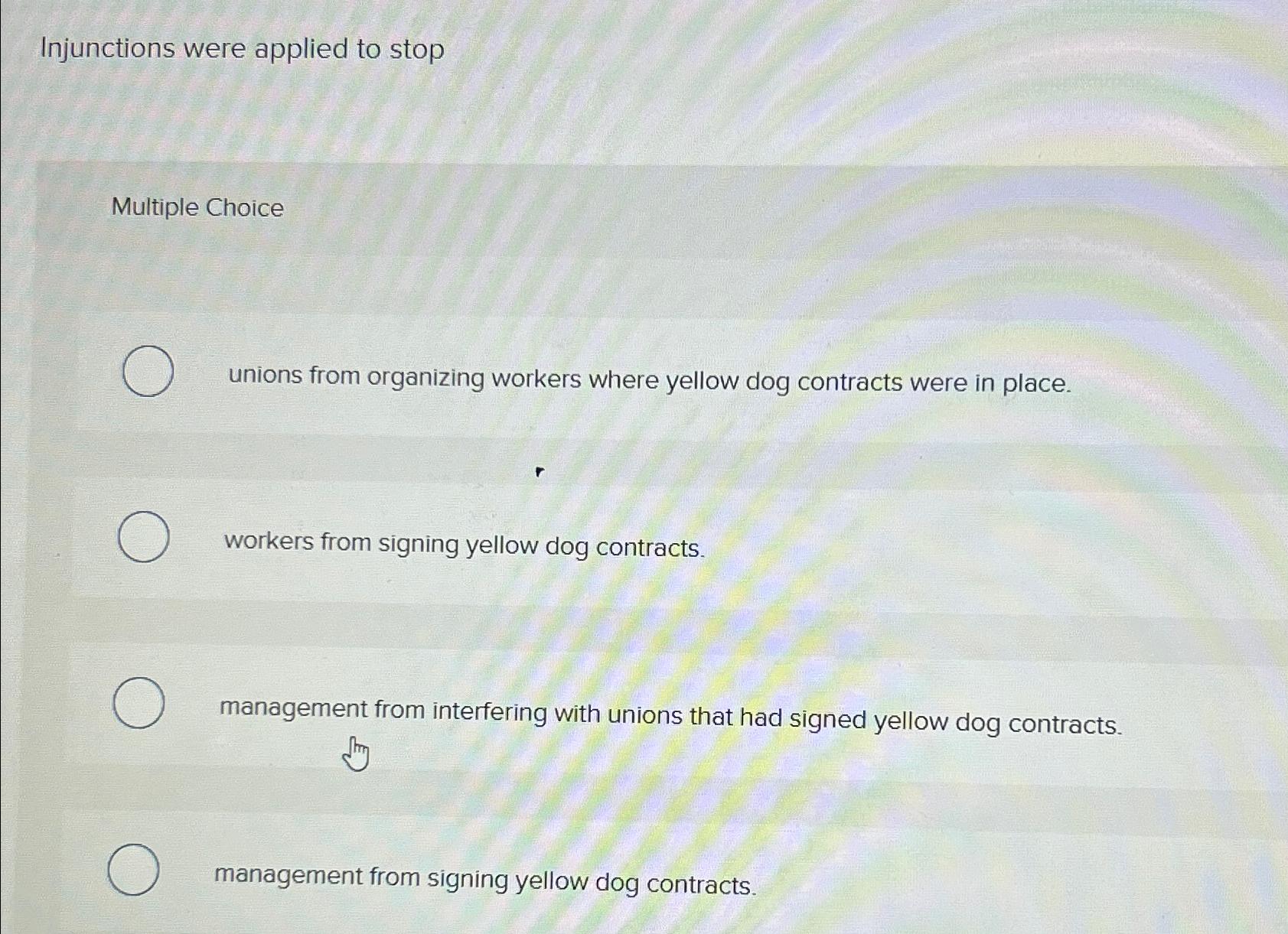  Injunctions were applied to stop Multiple Choice unions from organizing workers