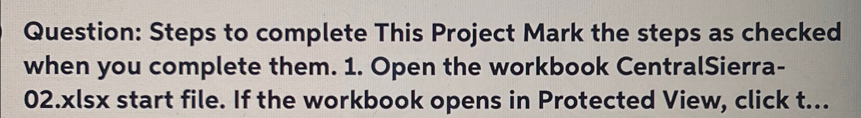  Question: Steps to complete This Project Mark the steps as checked