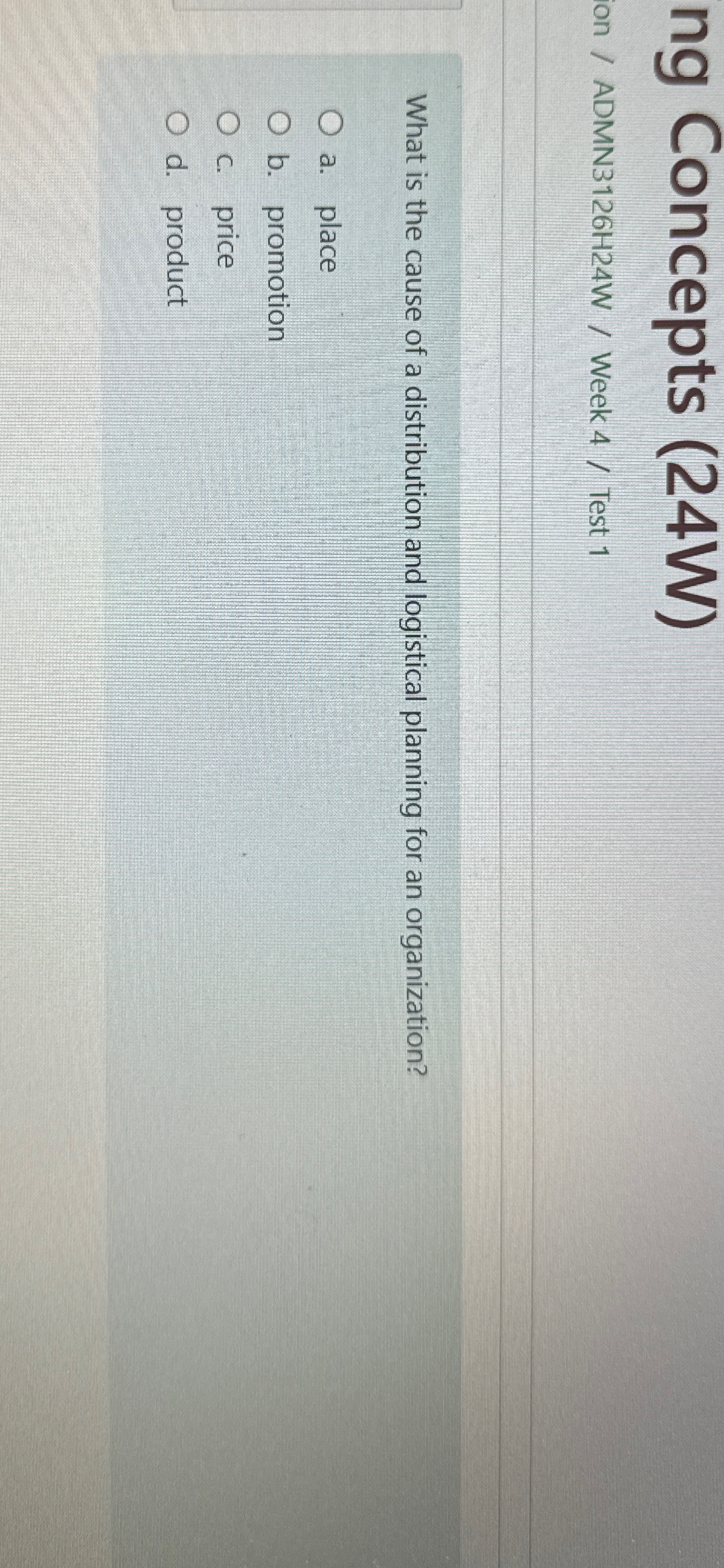  ng Concepts (24W) on / ADMN3126H24W / Week 4/ Test 1