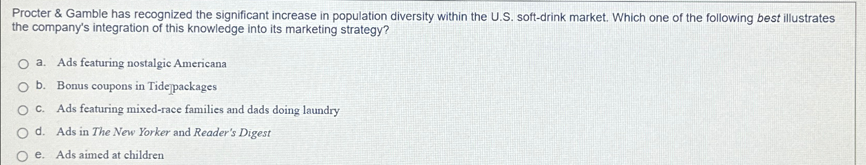  Procter & Gamble has recognized the significant increase in population diversity