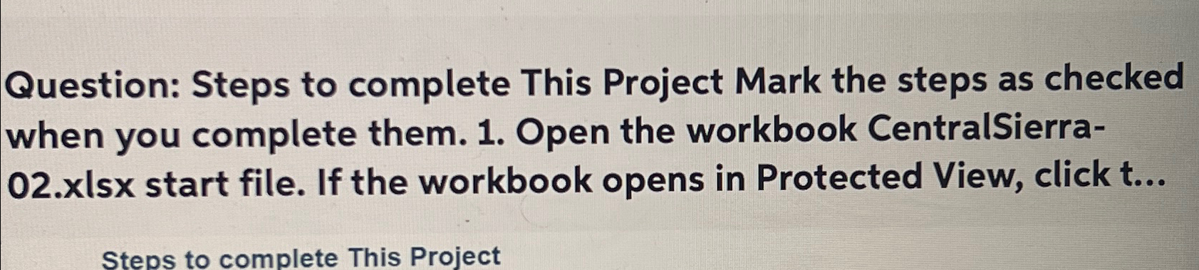  Question: Steps to complete This Project Mark the steps as checked