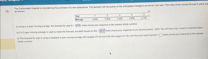 please answer part c and use the numbers priveded. a) Uring a