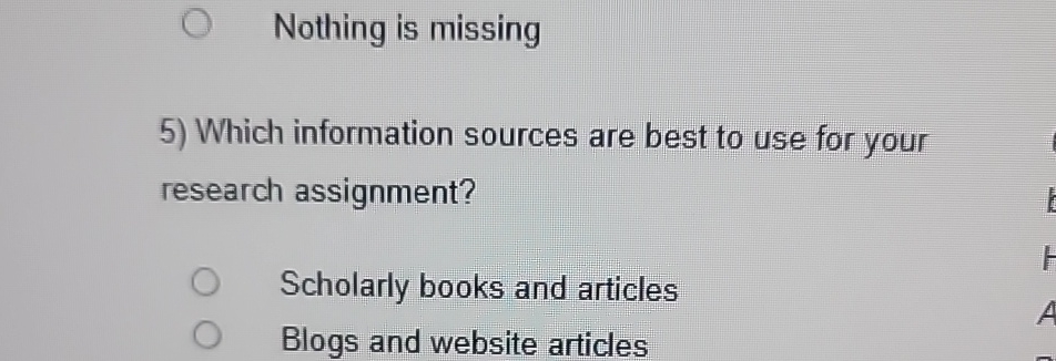  Nothing is missing Which information sources are best to use for