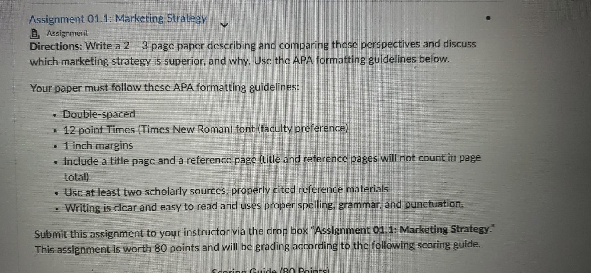  Assignment 01.1: Marketing Strategy Assignment Directions: Write a 2 - 3