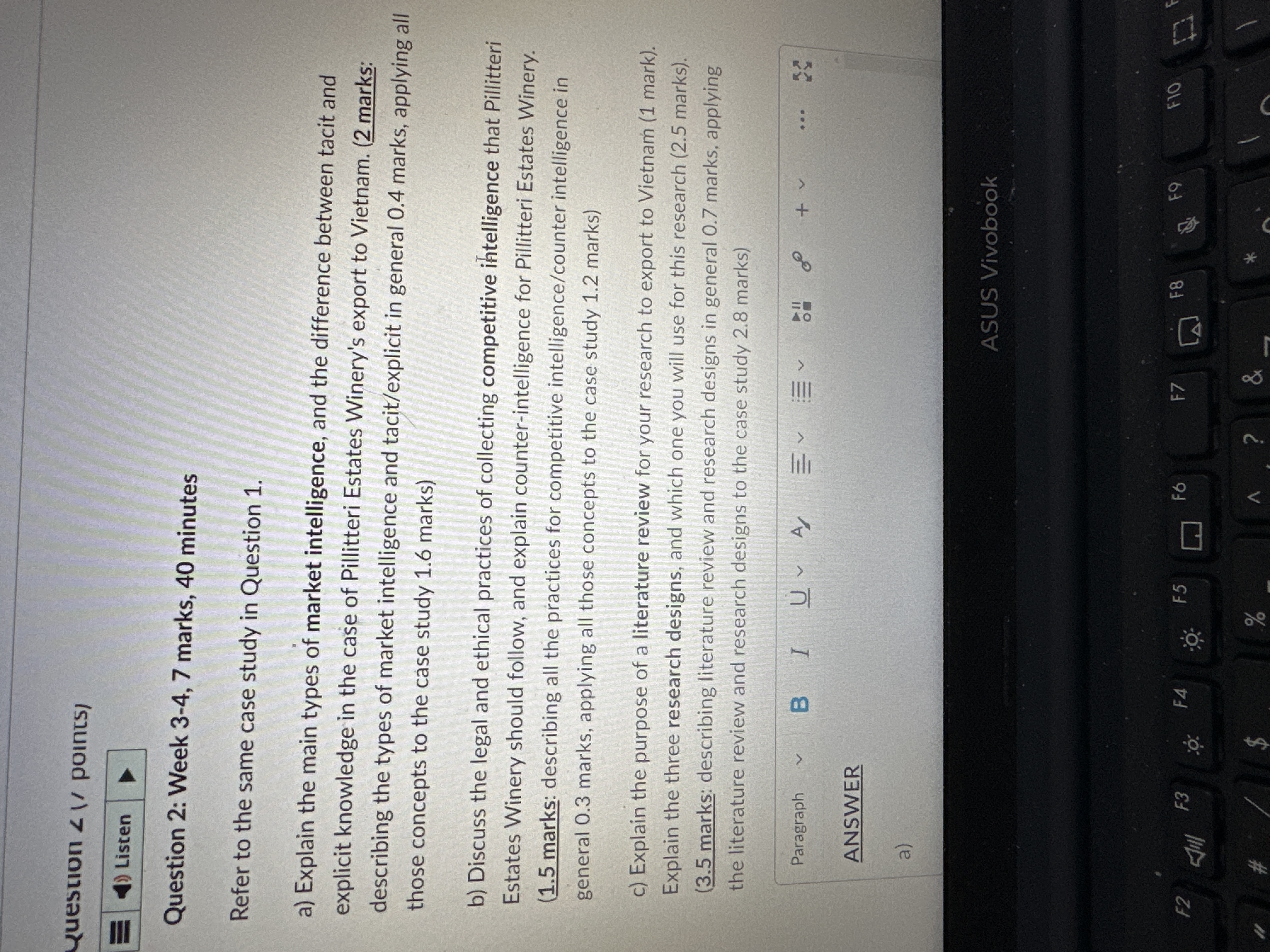  Question 2: Week 3-4,7 marks, 40 minutes Refer to the same