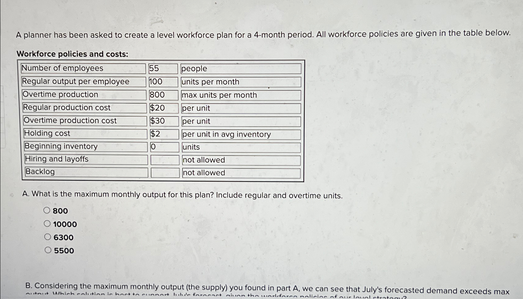  A planner has been asked to create a level workforce plan