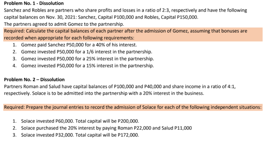  Problem No. 1 - Dissolution Sanchez and Robles are partners who