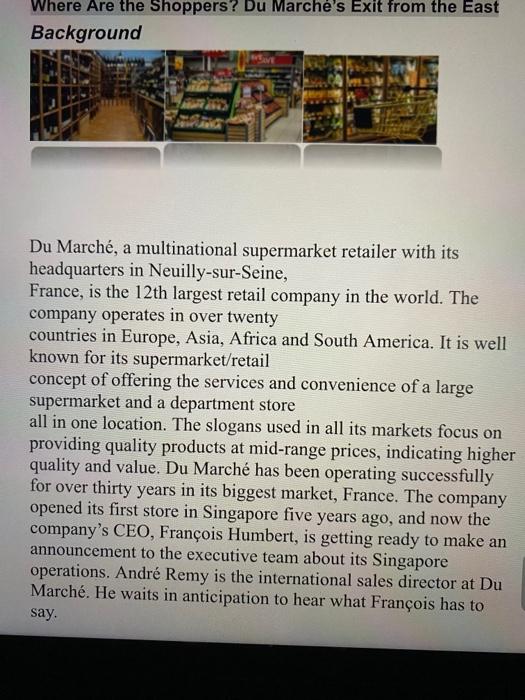 Answer question 4 and 5 of case study.. Where Are the Shoppers?