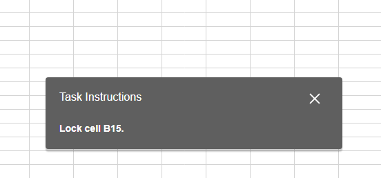  Task Instructions Lock cell B15. 