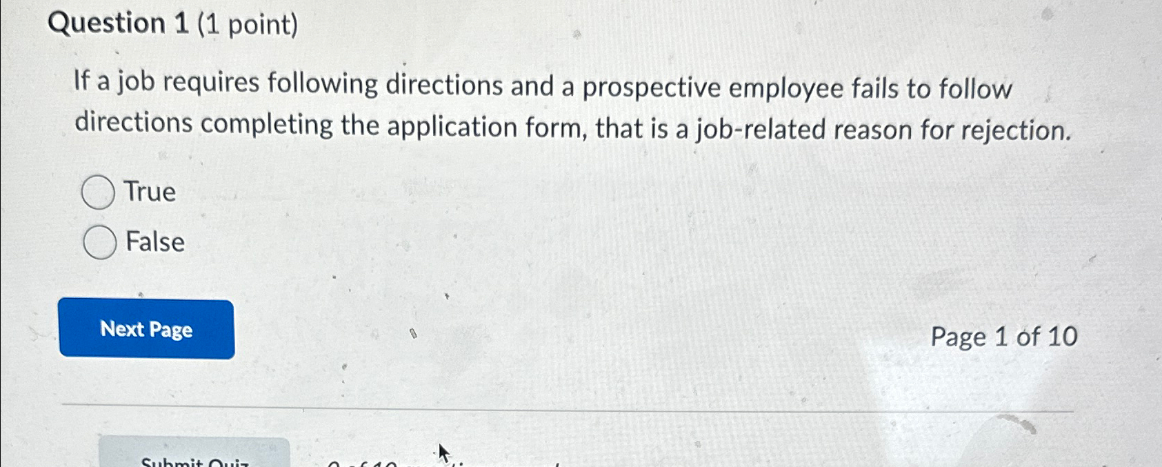  Question 1(1 point) If a job requires following directions and a