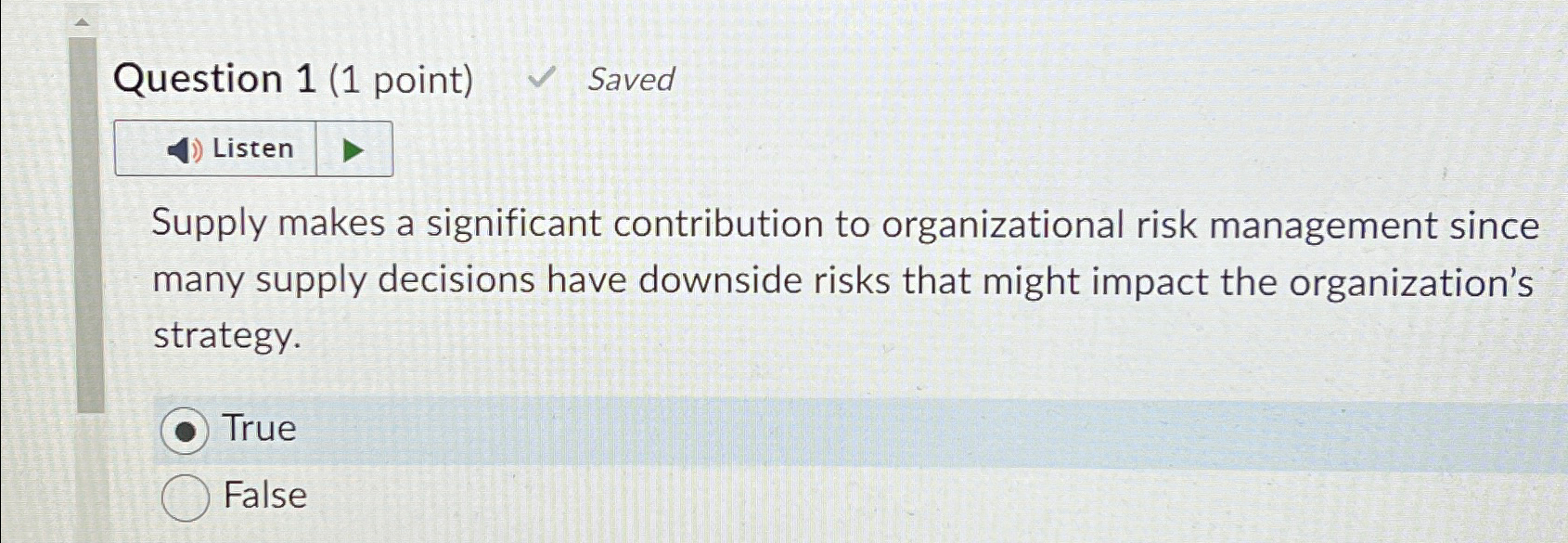  Question 1(1 point) Saved Listen Supply makes a significant contribution to