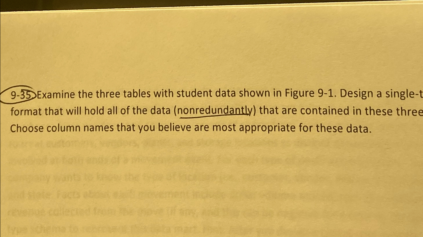  9-35) Examine the three tables with student data shown in Figure