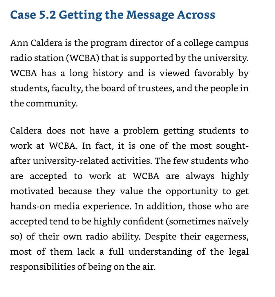 Read Case 5.2. a. Summarize the problem at WCBA. b. Rely on