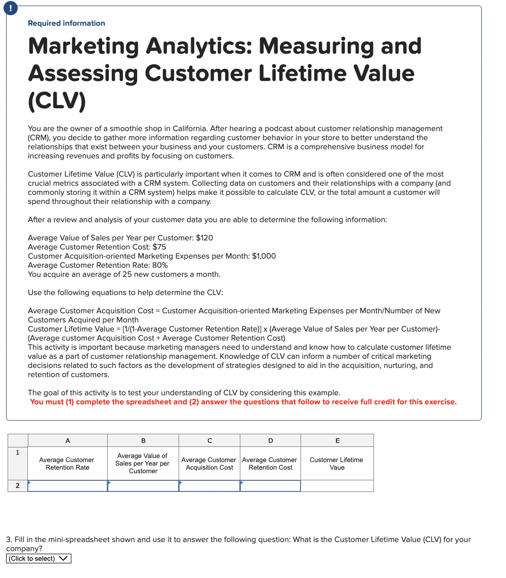  Marketing Analytics: Measuring and Assessing Customer Lifetime Value (CuV) You are