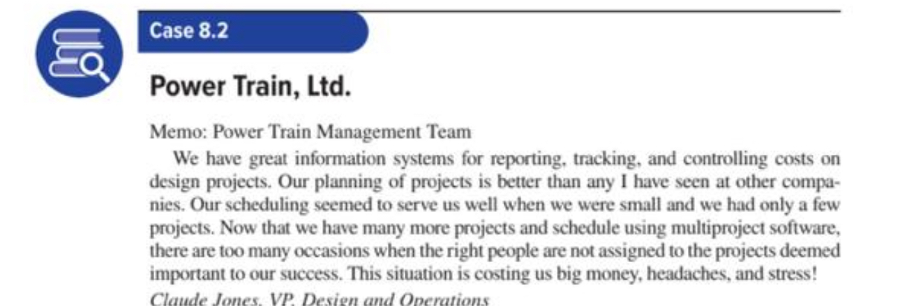  Case 8.2 Power Train, Ltd. Memo: Power Train Management Team We