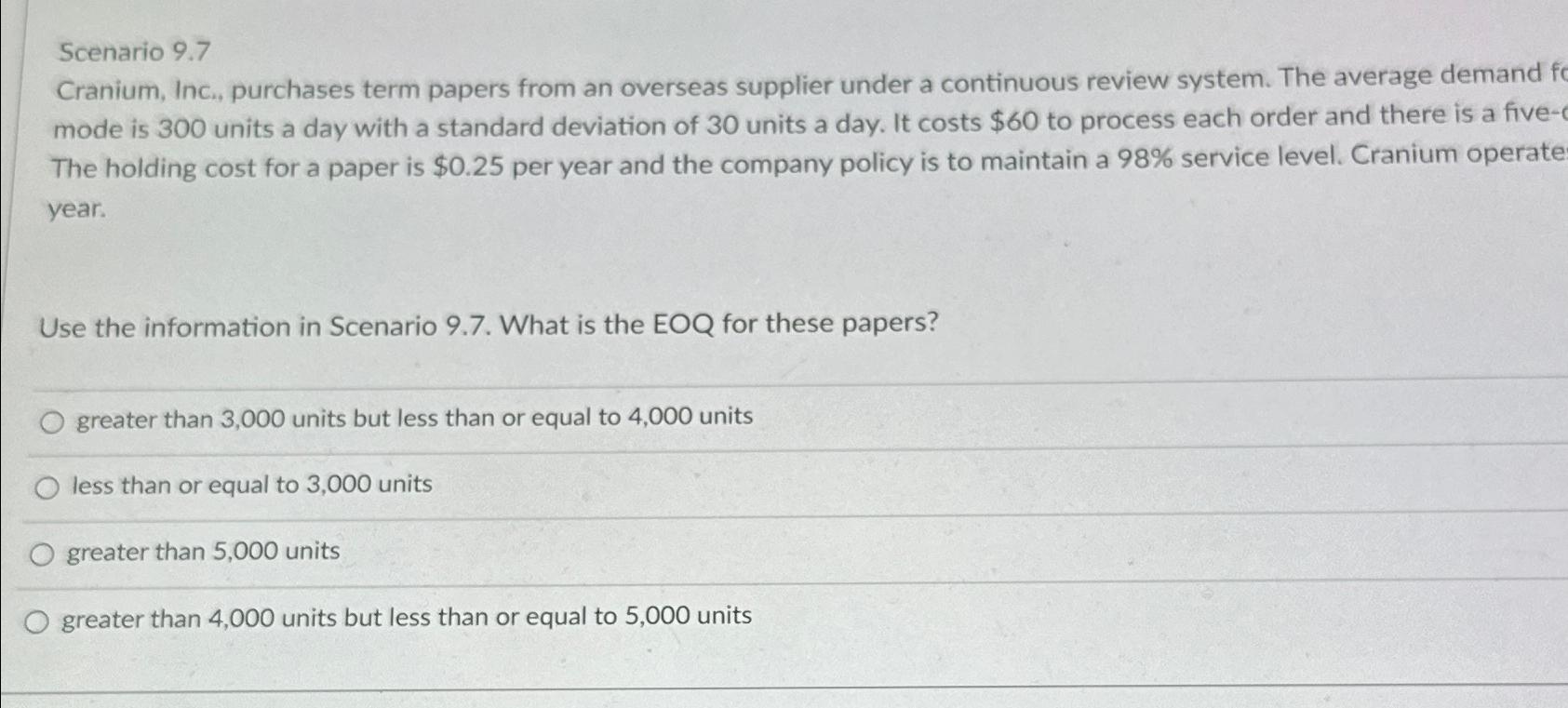  Scenario 9.7 Cranium, Inc., purchases term papers from an overseas supplier