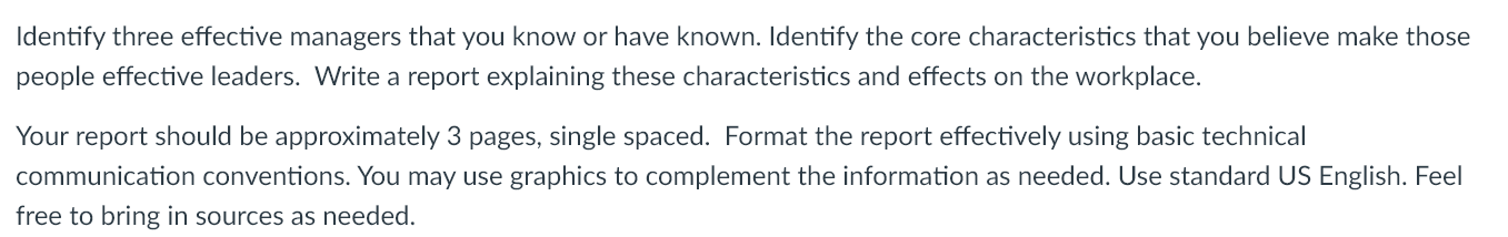  Identify three effective managers that you know or have known. Identify