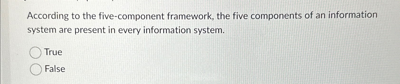  According to the five-component framework, the five components of an information