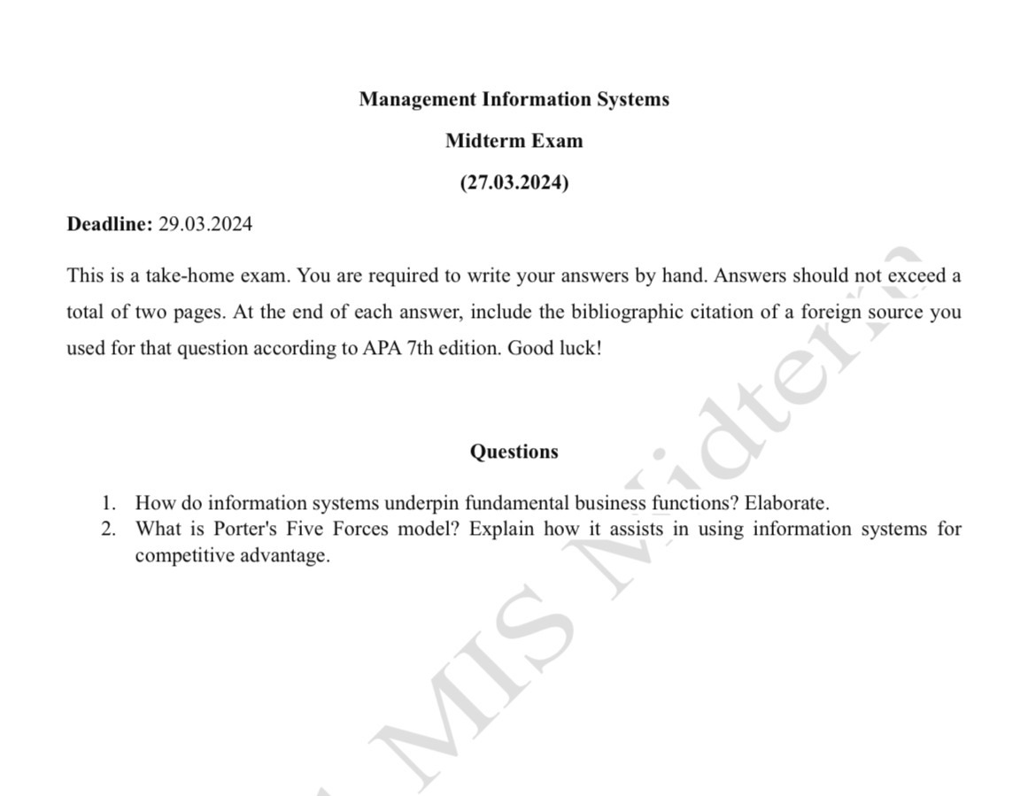  Management Information Systems Midterm Exam Deadline: 29.03.2024 This is a take-home