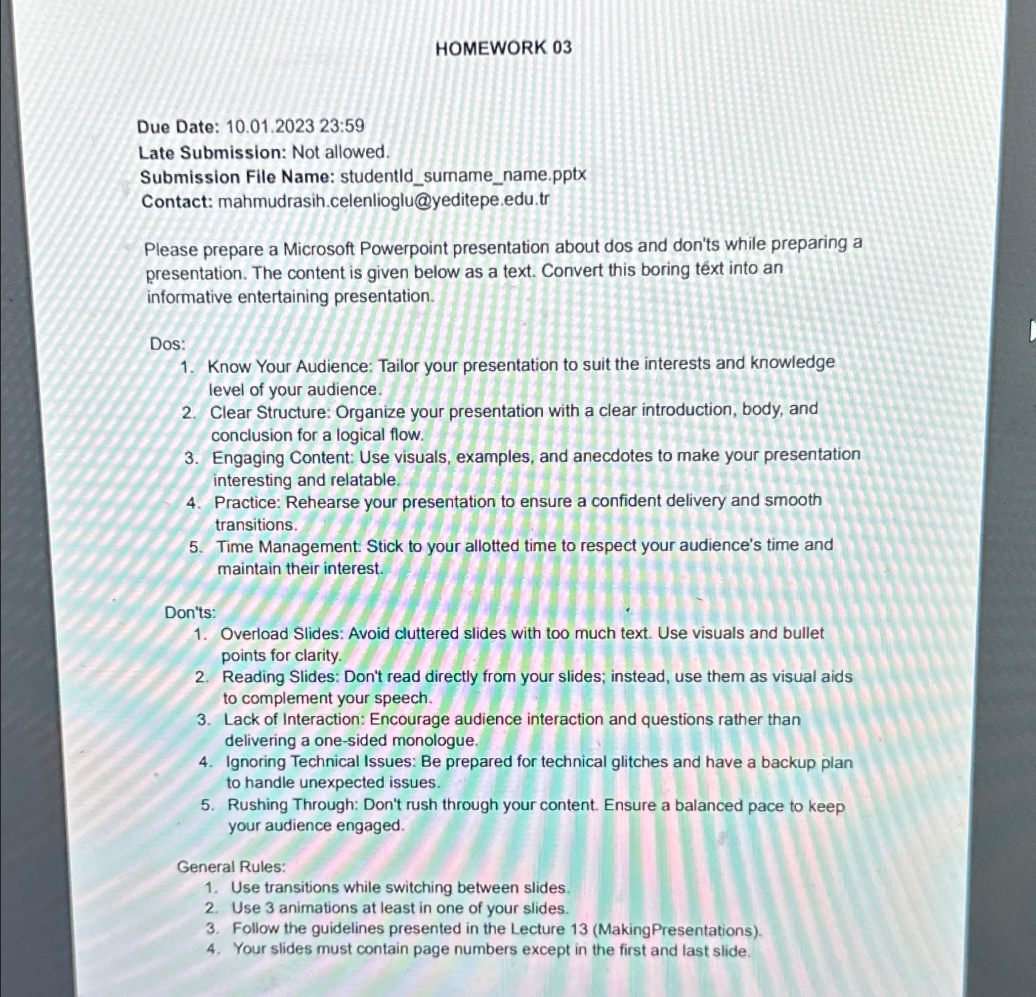  HOMEWORK 03 Due Date: 10.01.202323:59 Late Submission: Not allowed. Submission File