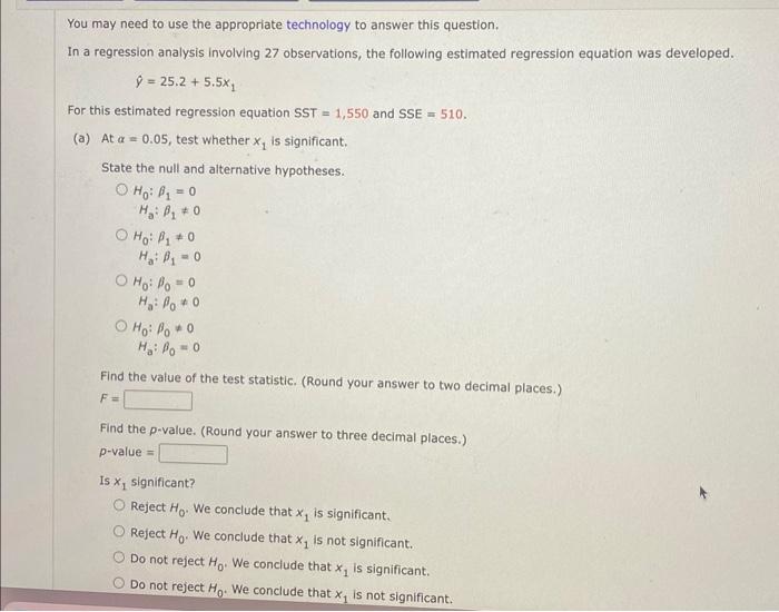  You may need to use the appropriate technology to answer this