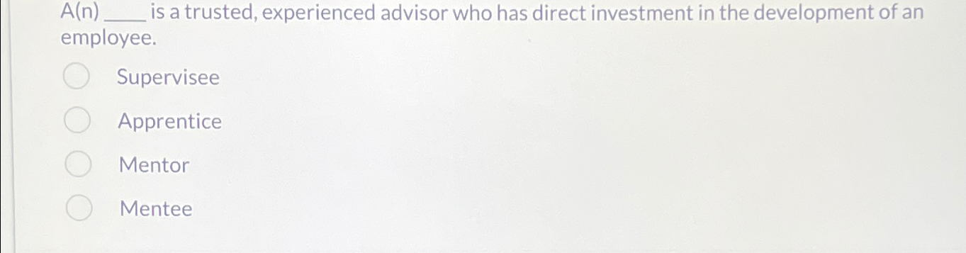  A(n), is a trusted, experienced advisor who has direct investment in
