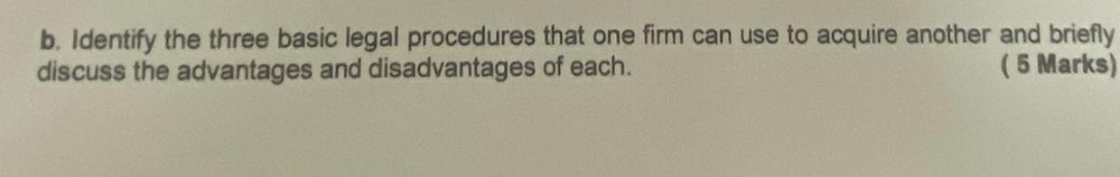  b. Identify the three basic legal procedures that one firm can