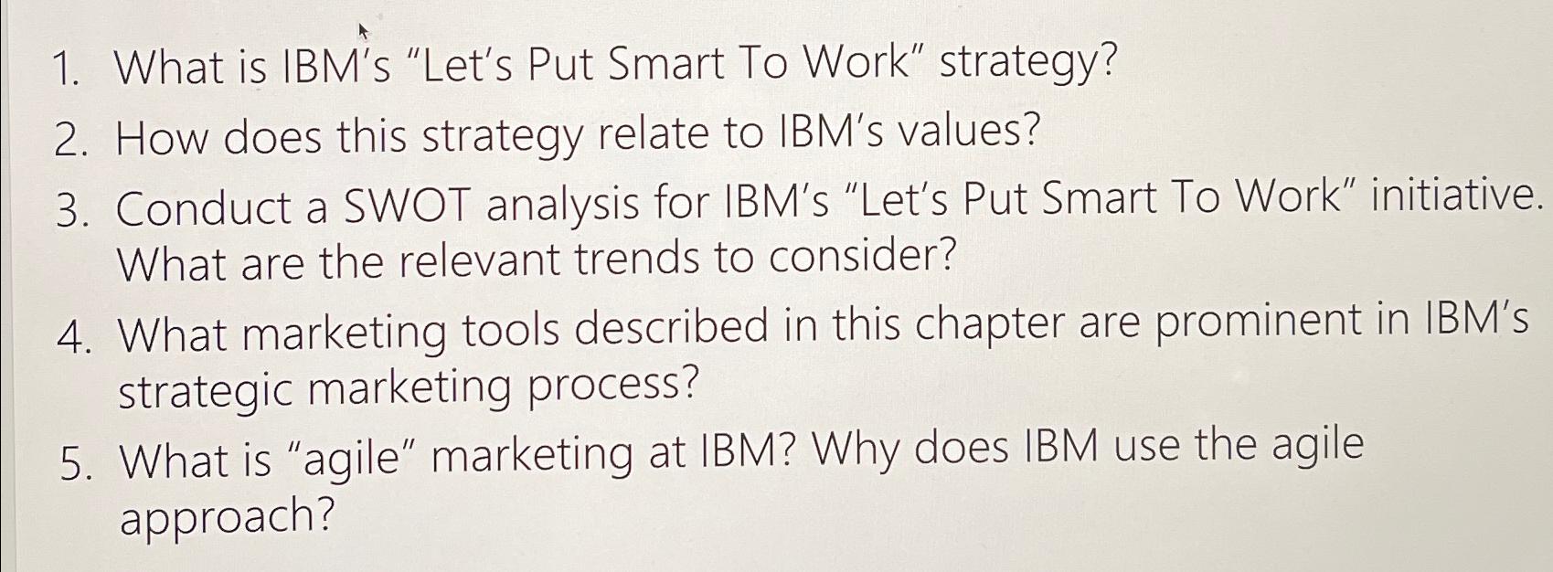  What is IBM's "Let's Put Smart To Work" strategy? How does