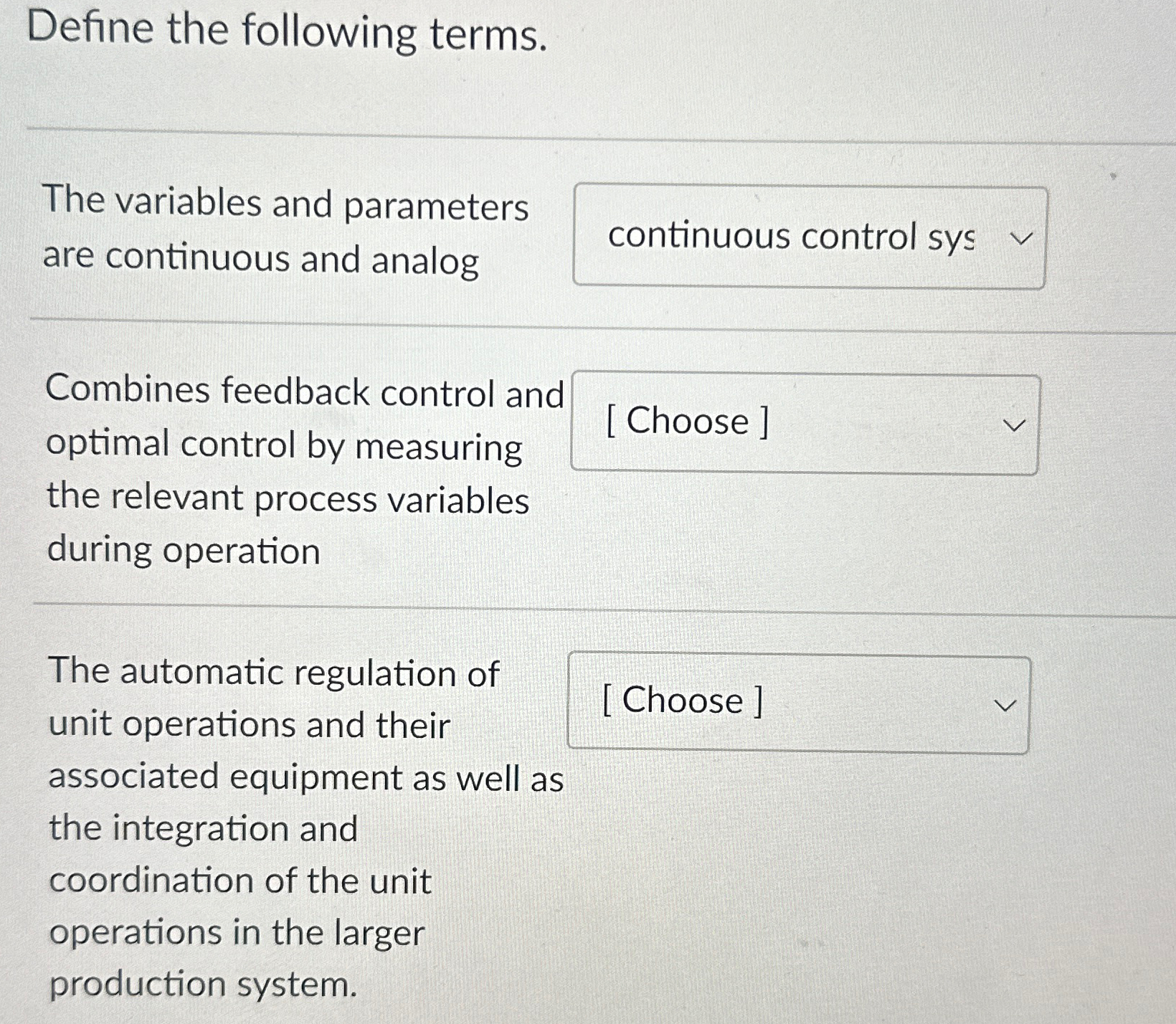  Define the following terms. The variables and parameters are continuous and